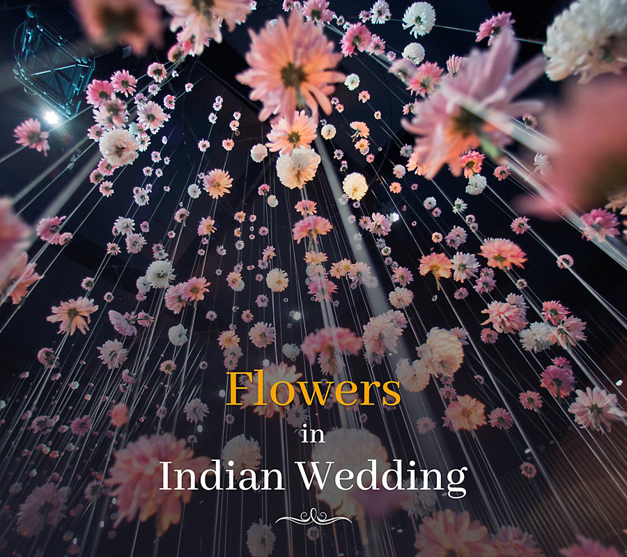 The Expression of Connection: Flowers in Indian Wedding